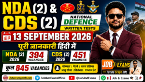NDA 2 & CDS 2 Exam 2026: Exam Date, Notification, Eligibility & Pattern